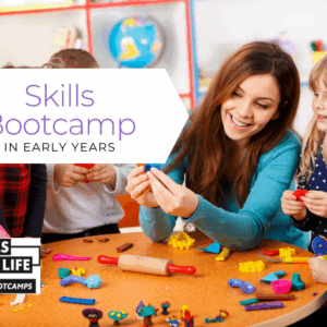 Skills Bootcamp in Early Years Registration